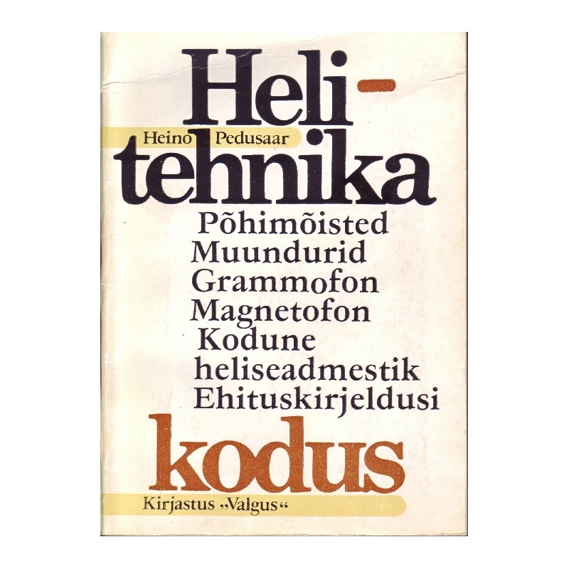 Helitehnika kodus