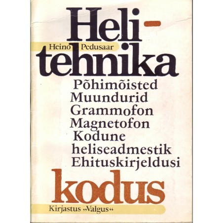 Helitehnika kodus