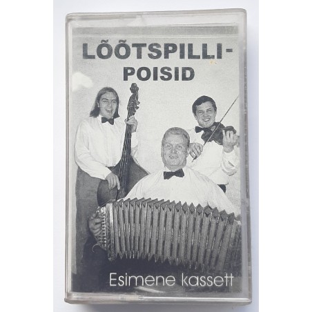 Lõõtspillipoisid - Esimene kassett