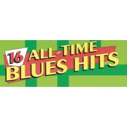 16 All-Time Blues Hits