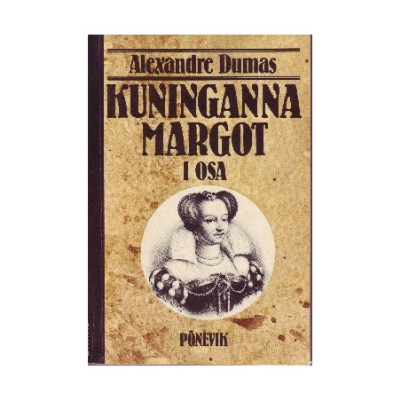 Kuninganna Margot I osa